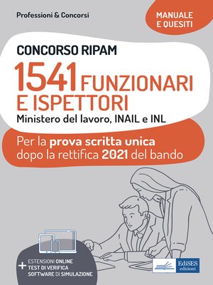 cover image of Concorso RIPAM 1541 Funzionari e Ispettori Ministero del Lavoro, INAIL e INL--Prova scritta unica 2021